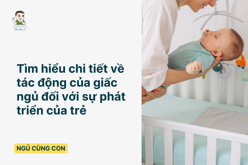 tác động của giấc ngủ đối với sự phát triển của trẻ